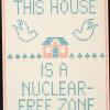 This House is a Nuclear Free Zone