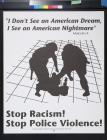 Stop Racism! Stop Police Violence!