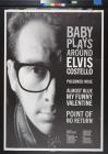 Baby Plays Around  Elvis Costello