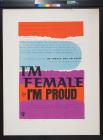 I'm Female & I'm Proud