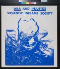 War And Injustice Violently Inflame Society