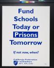 Fund Schools Today or Prisons Tomorrow