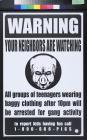 Warning Your Neighbors Are Watching