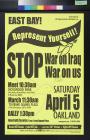 East Bay! Represent Yourself! Stop War On Iraq War On Us