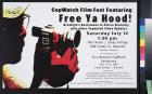CopWatch Film Fest Featuring Free Ya Hood!