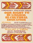 Our right to bi-lingual bi-cultural education: Community education forum