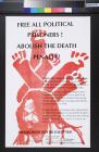 Free All Political Prisoners! Abolish The Death Penalty!