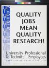 Quality Jobs Mean Quality Research
