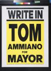 Write In Tom Ammiano For Mayor