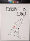 Forgive us Lord