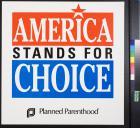 America Stands For Choice