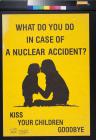 What Do You Do In Case Of A Nuclear Accident?
