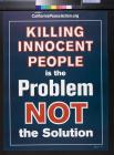 Killing Innocent People is the Problem Not the Solution