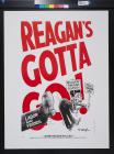 Reagan's Gotta Go!