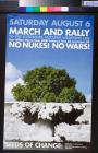 No Nukes! No Wars!: Seeds of Change