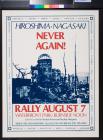 Hiroshima - Nagasaki Never Again!: Rally August 7