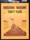 Hiroshima August 6, 1945 : Nagasaki August 9, 1945 : Thirty Years