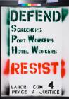 Defend Screeners Port Workers Hotel Workers Resist