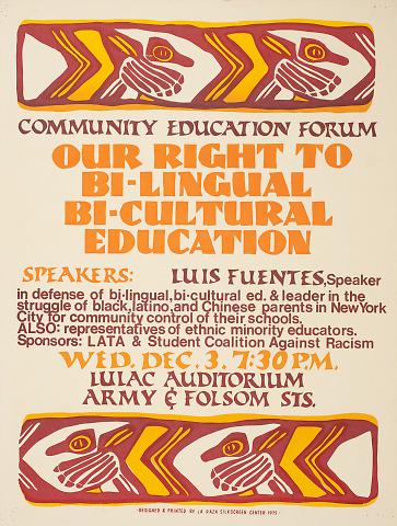 Our right to bi-lingual bi-cultural education: Community education forum