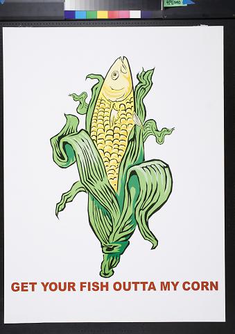 Get Your Fish Outta My Corn