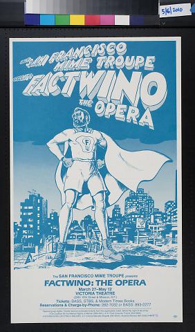 San Francisco Mime Troupe presents Factwino the Opera