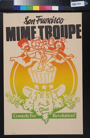 San Francisco Mime Troupe, Comedy for Revolution!
